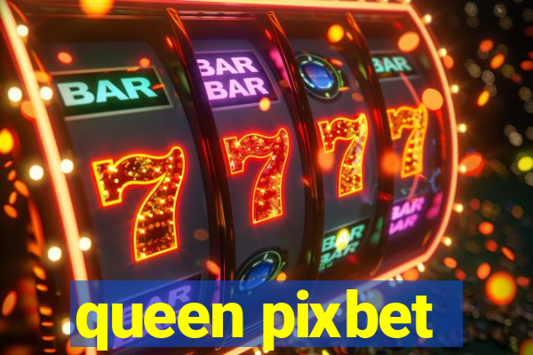 queen pixbet